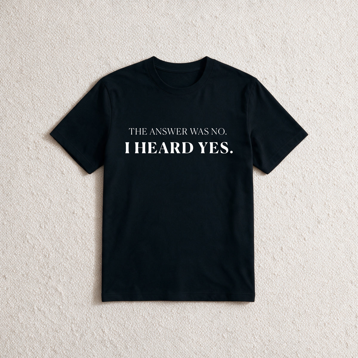 The Answer Was No. I Heard Yes. Kids T-Shirt